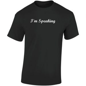 Im Speaking Script Font Kamala Debate Font T Shirt