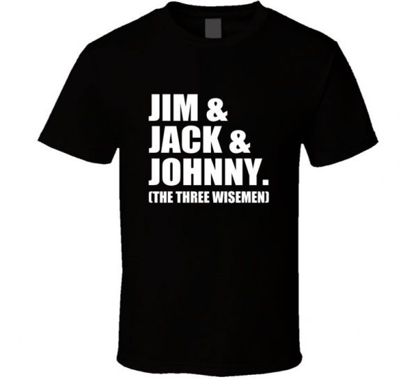 Jim Jack Johnny Three Wisemen T Shirt