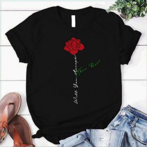 Will You Accept This Rose T Shirt