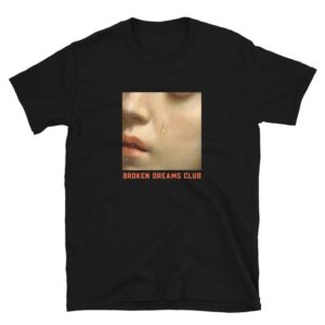 Broken Dreams Club Aesthetic Art Unisex T-Shirt