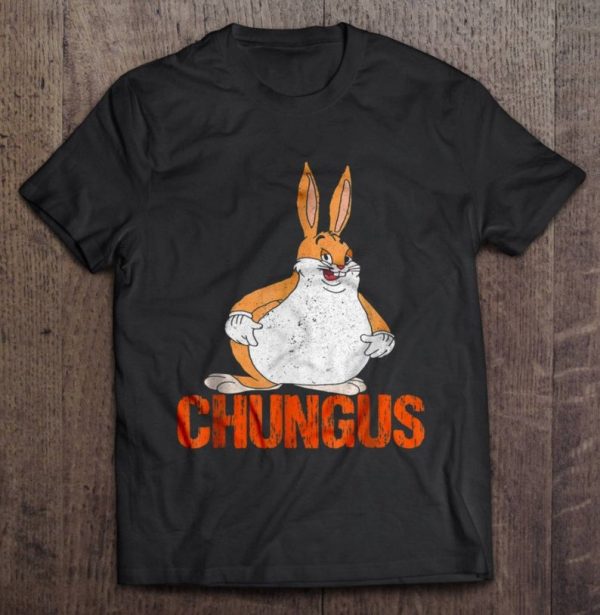 Chungus Big Chungus Unisex T-shirt