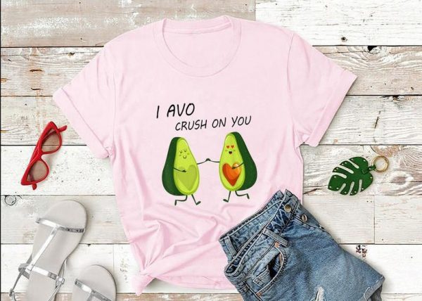 I Avo Crush On You Valentine T shirt