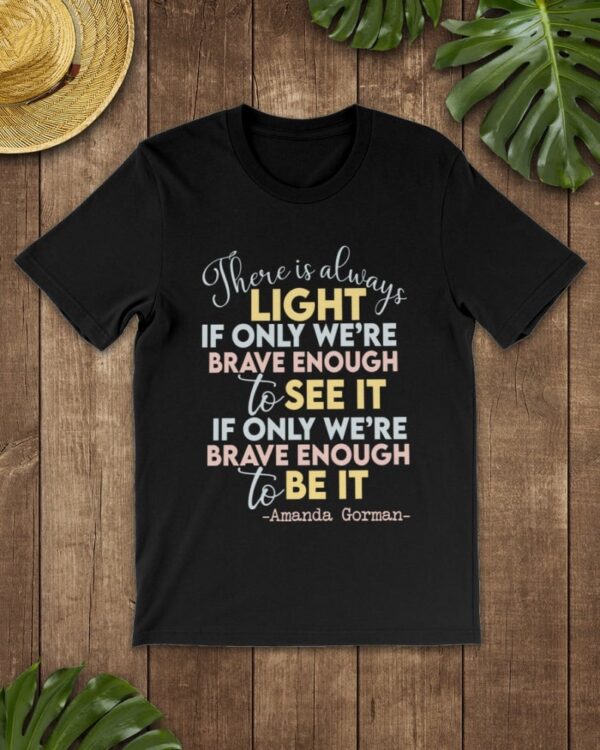 If Only We're Brave Enough To See It Classic T-shirt