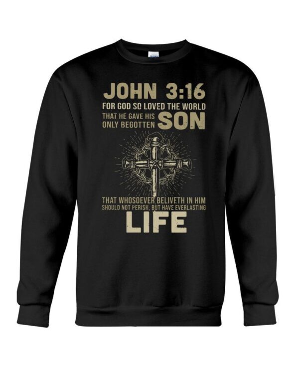 John 3 16 For God So Loved The World Jesus Love Crewneck Pullover Sweatshirt