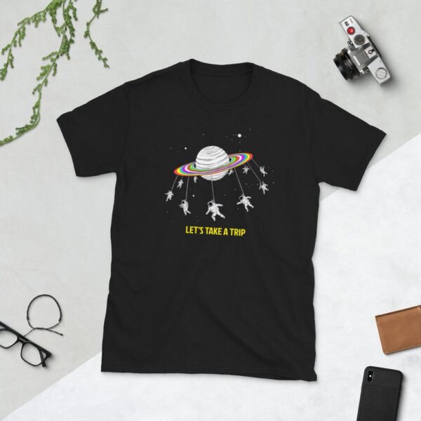 Space Let's Take a Trip Trippy T shirt