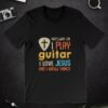 That's What I Do I Play Guitar I Love Jesus And I Know Things Funny Classic T-shirt