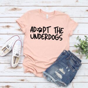 Adopt The Underdogs T-Shirt