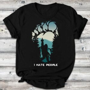 Bigfoot I Hate People T-Shirt