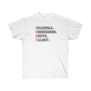 Charisma Uniqueness Nerve Talent T-shirt