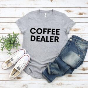 Coffee Dealer T-Shirt