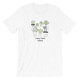 Crazy Plant Mama T-Shirt