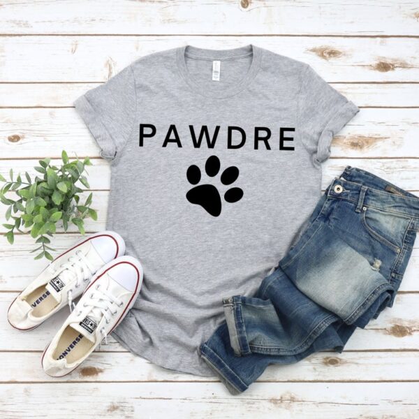 Dog Dad Pawdre T-Shirt