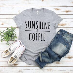 Sunshine and Coffee T-Shirt