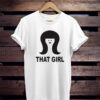 That Girls friends T-shirt