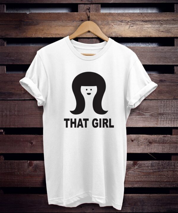 That Girls friends T-shirt