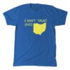 I Don't Trust Ohio T-Shirt