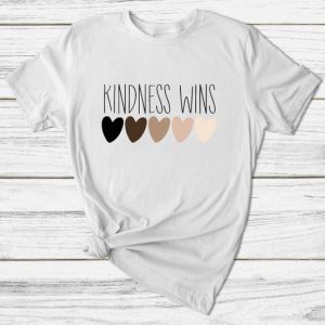 Kindness Wins T-Shirt