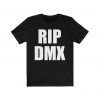 RIP DMX Unisex T Shirt