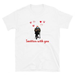 Smitten with you, Bernie Sanders Mittens Meme T-Shirt