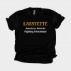 Hamilton Lafayette America's Favorite Fighting Frenchman T-Shirt