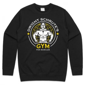 Dwight Schrute’s Gym For Muscles Sweatshirt