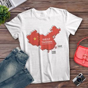 Funny China Map Define China Is West Taiwan Unisex T-Shirt