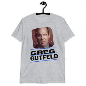 Greg Gutfeld T-shirt
