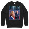 Joe Biden Homage Sweatshirt