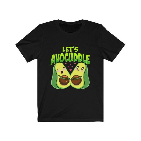 Let's Avocuddle T-shirt