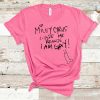 Miley Cyrus Made Me Reauze I Am Gay Unisex T-Shirt