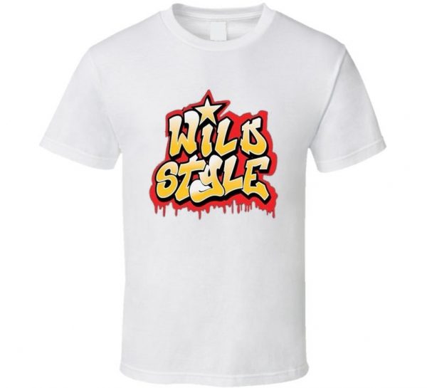 Wild Style T Shirt