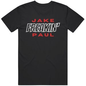 Jake Freakin Paul Funny Fighter Boxing Fan Gift T Shirt