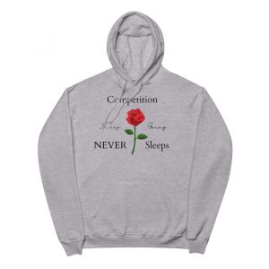 Competition NEVER Sleeps Hoodie