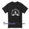 I'm Your Huckleberry Say When Classic Western Parody T-shirt