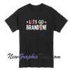 Let's Go Brandon Funny T-Shirt