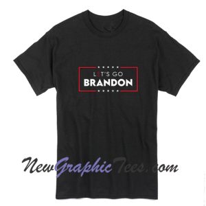 Let's Go Brandon T-Shirt