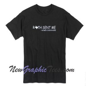 Ruth Sent Me T-Shirt