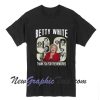 Rip Betty White tshirt