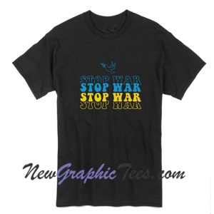 Stop War T-Shirt