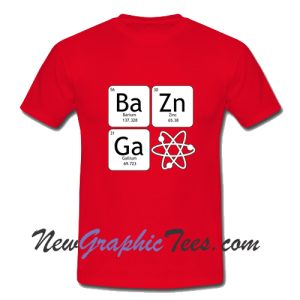 BaZinGa and Atom Classic T-Shirt