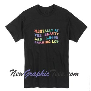 Beauty Lab Parking Lot T-Shirt