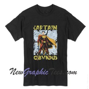 Captain obvious T-Shirt