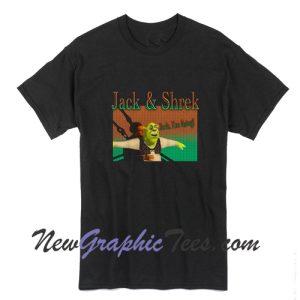 Funny Shrek Leonardo DiCaprio James Cameron Jack & Rose T-Shirt