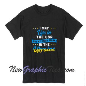 Story In Ukraine T-Shirt