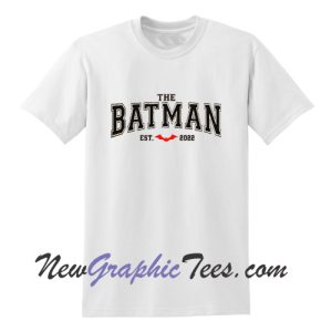 The Batman est 2022 T-Shirt