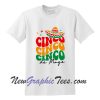 Cinco de Mayo Mexican hat T-Shirt