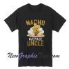 Nacho Average Uncle T-Shirt