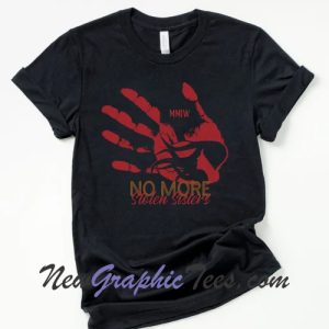 No More Stolen Sisters MMIW T-shirt