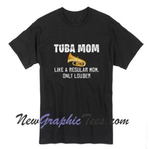 Tuba Mom T-Shirt