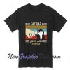 Best Cat Dad Ever Just Ask Peanut T-Shirt